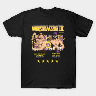 MANIA BATTLE THE DRAGON VS MACHO MAN T-Shirt